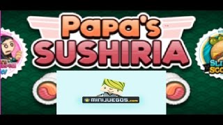 PAPA'S SUSHIRIA / PAPA LOUIE Pistas