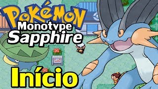 Pokémon Sapphire (Detonado Monotype - Parte 1) - O Início