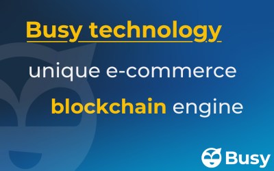 Busy technology — unique e-commerce engine used for a blockchain-based decentralized freelance platform